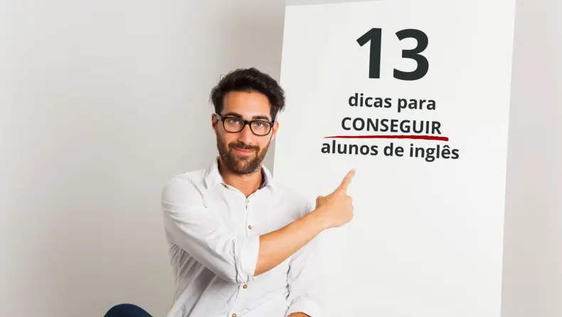 13 dicas para conseguir alunos de inglês